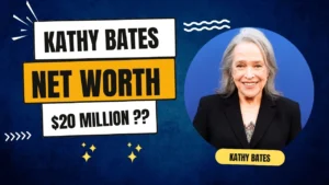 Kathy Bates Net Worth 2024