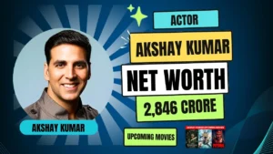 Akshay Kumar Net Worth 2024